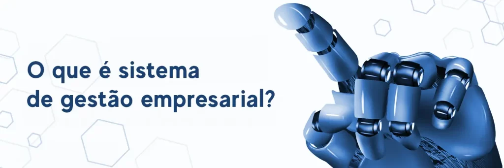Sistema de gestão integrada o que é