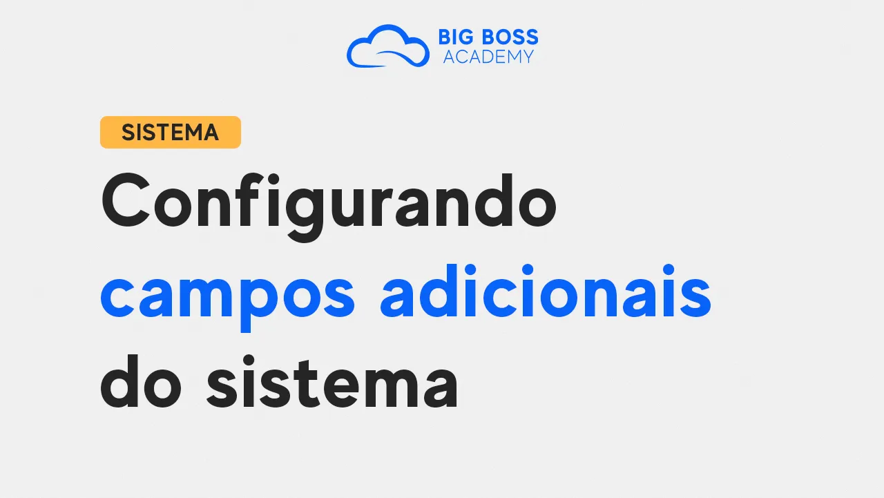 Configurando CAMPOS OBRIGATÓRIOS do sistema