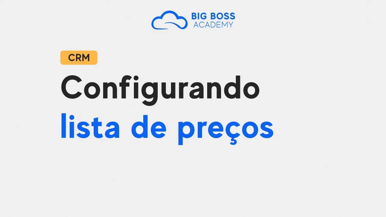 Configurando Lista de Preços – CRM