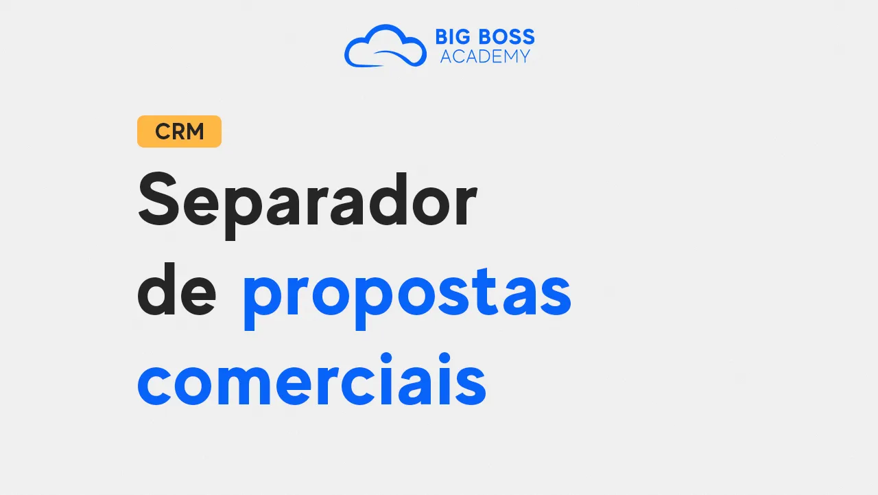 Configurando Separador de Propostas Comerciais – CRM