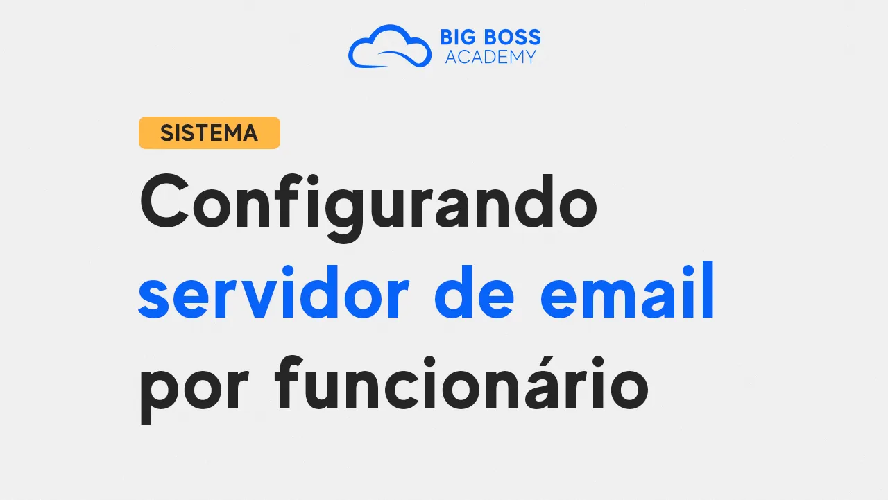 Configurando o SERVIDOR DE EMAIL por Funcionário!