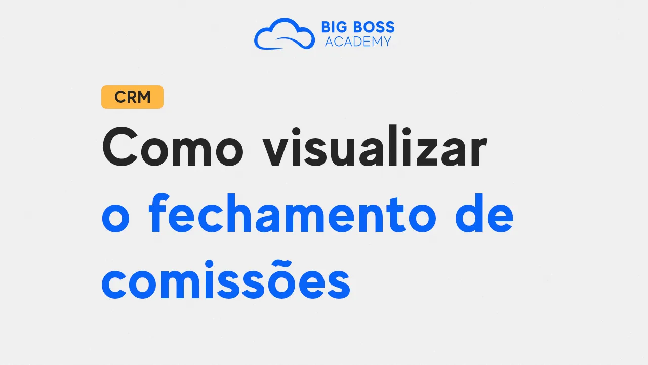 Como Visualizar o FECHAMENTO de COMISSÕES