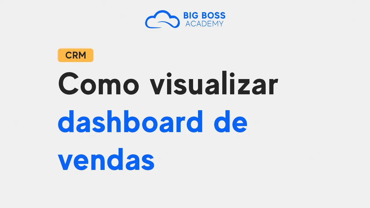 Como Visualizar Dashboard de Vendas no CRM