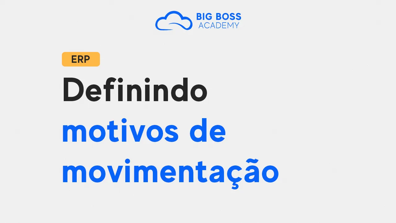 Como Definir Motivos de Movimentação!