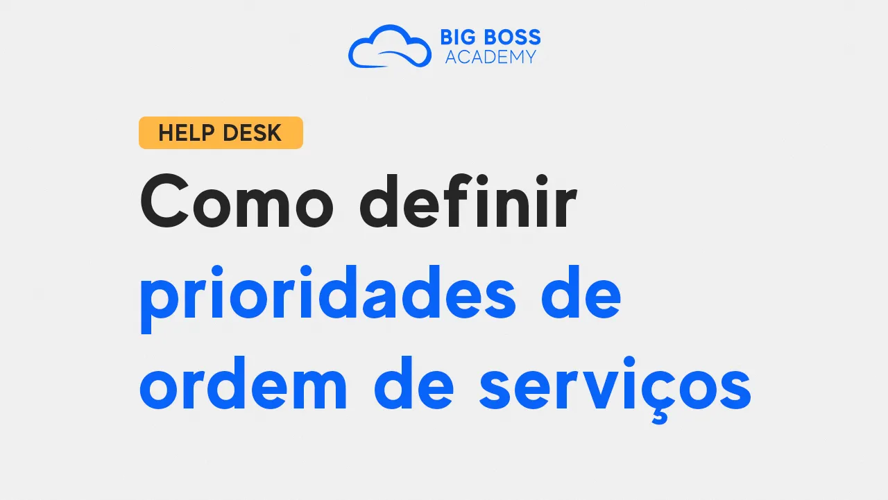 Como Definir Prioridades de Ordem de Serviços